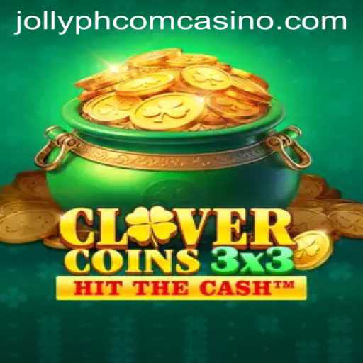 Exploring the Thrills of Clovercoin3x3 at Jollyph Com Casino