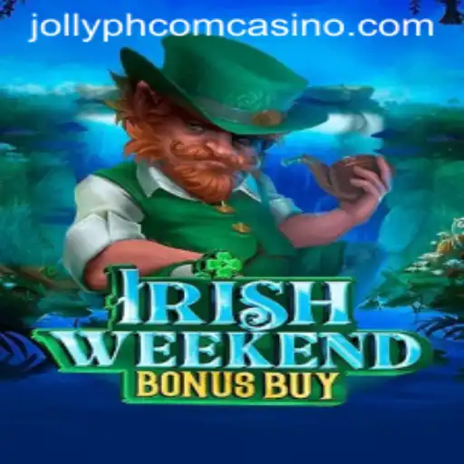 Discover the Excitement of IrishWeekendBonusBuy at Jollyph Com Casino