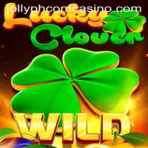 Exploring the Exciting World of LuckyClover at Jollyph Com Casino