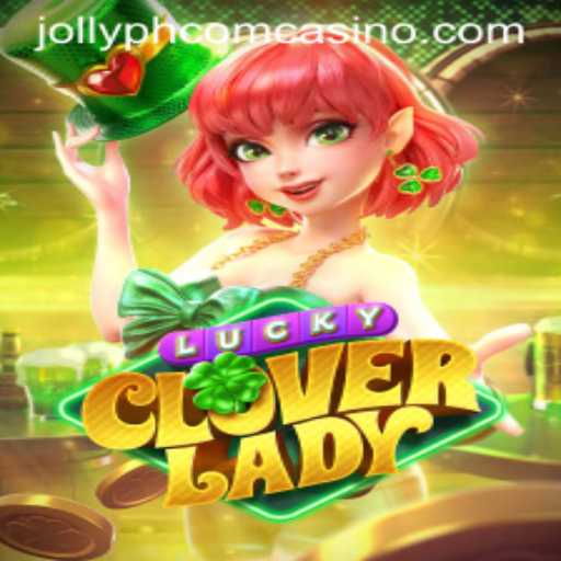 Exploring the Exciting World of LuckyCloverLady and jollyph com casino