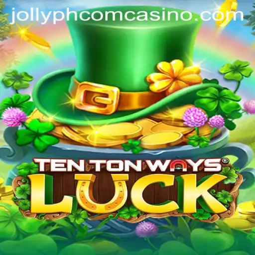 Exploring the Thrills of TenTonWaysLuck at Jollyph Com Casino