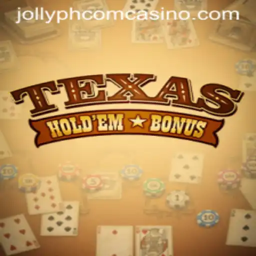 Mastering Texas Hold'em Bonus at Jollyph Com Casino