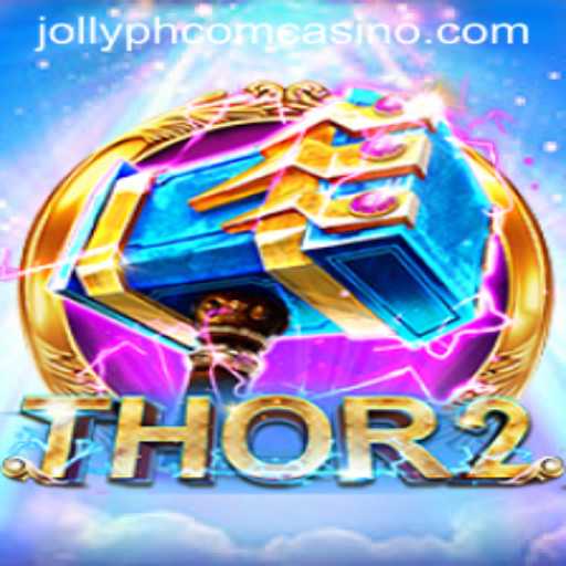Discover the Thrills of Thor2 at Jollyph Com Casino