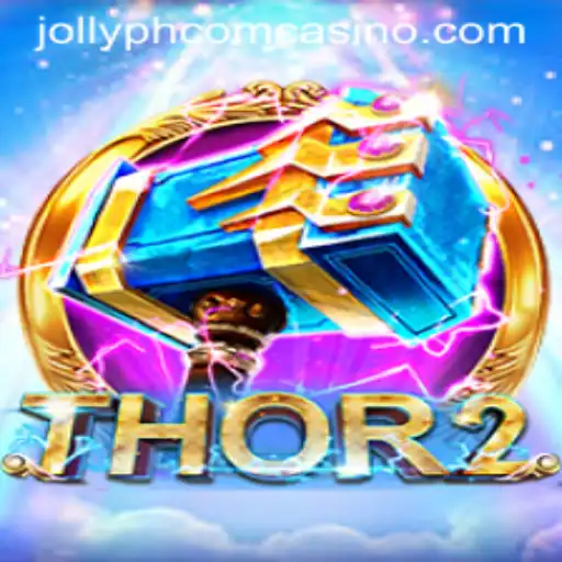 Discover the Thrills of Thor2 at Jollyph Com Casino